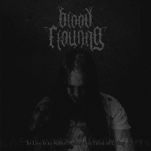 To Live Is to Suffer... and I Am Tired of Living